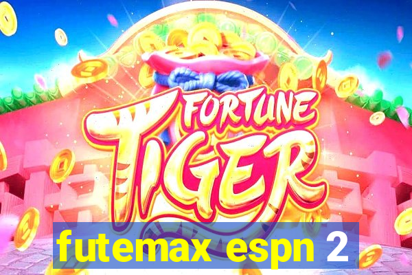 futemax espn 2